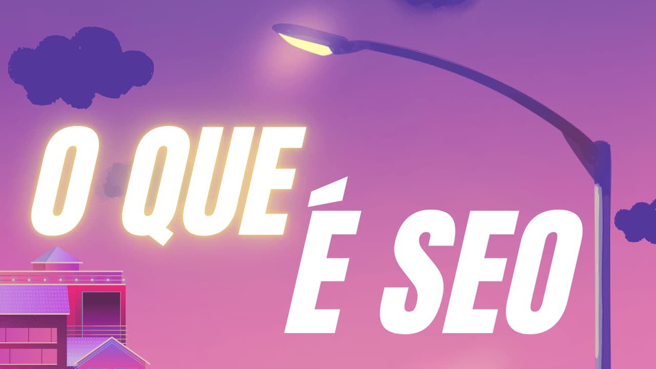 O que é SEO